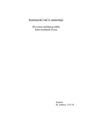 Siva masa moždanog stabla