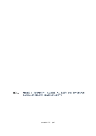 Mjere i normativi zaštite na radu pri izvođenju radova iz oblasti građevinarstva