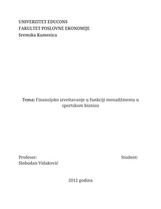 Finansijsko izveštavanje u funkciji menadžmenta u sportskom biznisu
