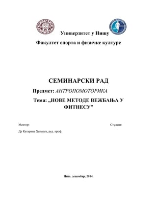 Nove metode vezbanja u fitnesu