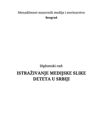 Istraživanje medijske slike deteta u Srbiji