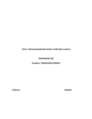 Ličnost,sposobnost,učenje i motivacija u sportu