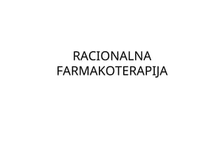 Racionalna farmakoterapija
