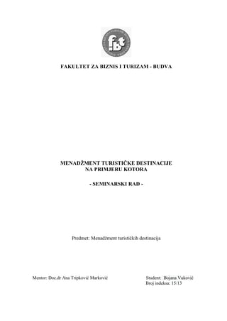 Menadzment turisticke destinacije na primjeru Kotora