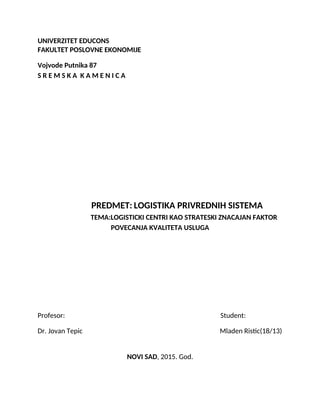 Logistički centri kao strateško značajan faktor povećanja kvaliteta usluga