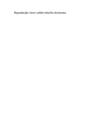 Degradacija i mere zaštite tekućih ekosistema