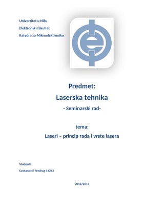 Laseri – princip rada i vrste lasera