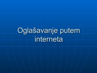 Oglašavanje putem interneta