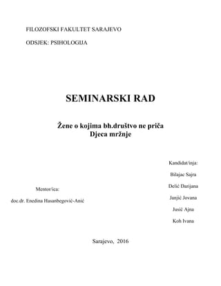 Žene o kojima bh.društvo ne priča – Djeca mržnje