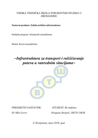 Infrastruktura za transport i rašćićavanje puteva u vanrednim situcijama