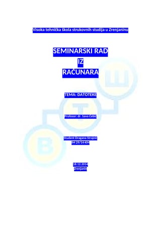 Datoteke: skladišta memorije