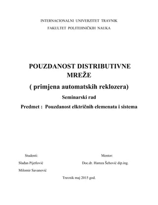 Pouzdanost distributivne mreže: primena automatskih reklozera