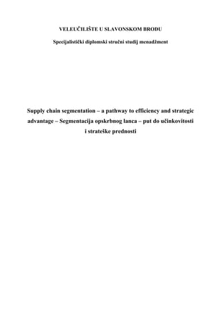 Segmentacija opskrbnog lanca – put do učinkovitosti i strateške prednosti