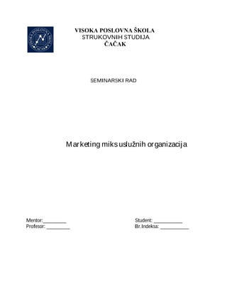 Marketing miks usluznih organizacija