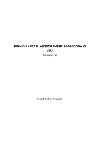Dužnička kriza u Latinskoj Americi  80-ih godina XX veka