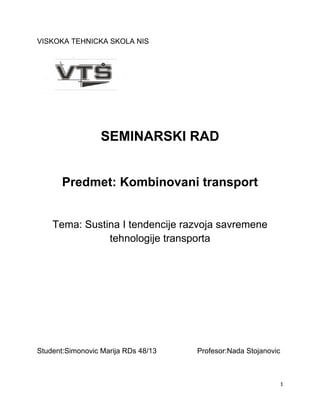 Sustina I tendencije razvoja savremene tehnologije transporta