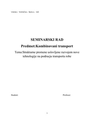 Strukturne promene uslovljene razvojem nove tehnologije na podrucju transporta robe