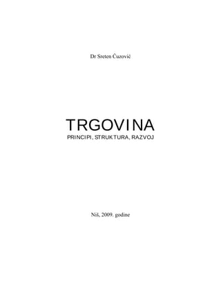 Trgovina – Principi struktura razvoj
