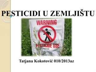 Ostaci pesticida u zemljištu