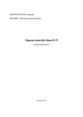 Opasne materije klasa 8 i 9