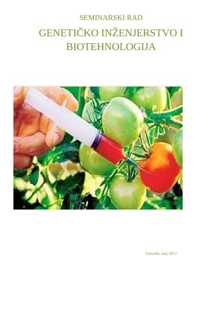 Genetičko inženjerstvo i biotehnologija