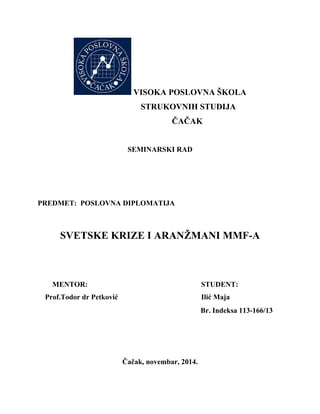 Svetske krize i aranžmani MMF-a