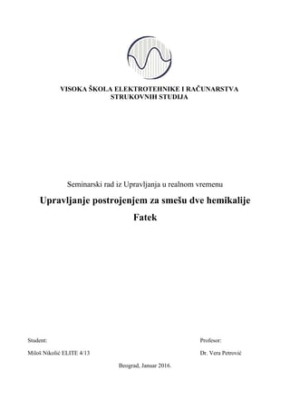 Upravljanje postrojenjem za smešu dve hemikalije ~ fatek ~