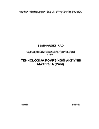 Tehnologija površinski aktivnih materija (PAM)