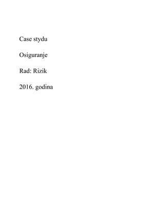 Rizik u osiguranju: analiza i definicije