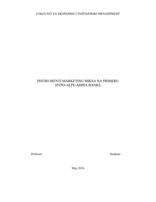 Instrumenti marketing miksa na primeru Hypo Alphe adria banke