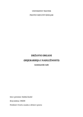 Državni organi – Hijerarhija i nadležnosti