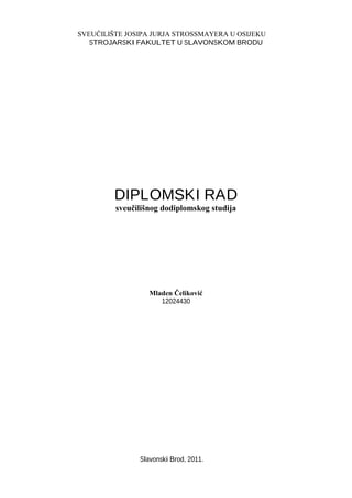 Primjena računalnih alata za postizanje visoke točnosti kod numerički upravljane strojne obrade