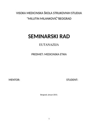 Eutanazija: medicinsko-etički i pravni aspekti