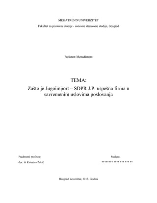 Zašto je Jugoimport – SDPR J.P. uspešna firma u savremenim uslovima poslovanja