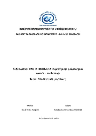 Mladi vozači (početnici)