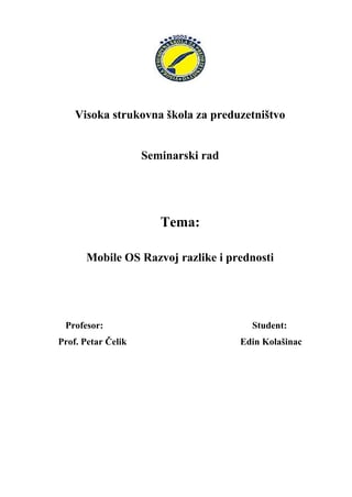 Mobile OS -razvoj razlike i prednosti