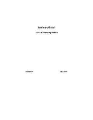 Radon u zgradama: osobine, uticaj na zdravlje i zaštita