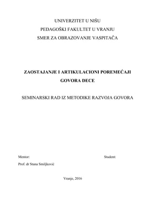 Zaostajanje i artikulacioni poremećaji govora dece