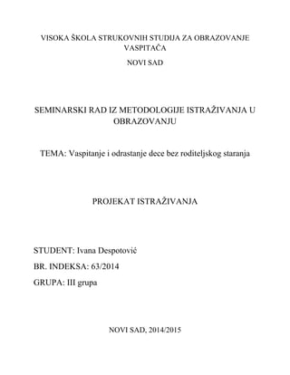 Vaspitanje i odrastanje dece bez roditeljskog staranja