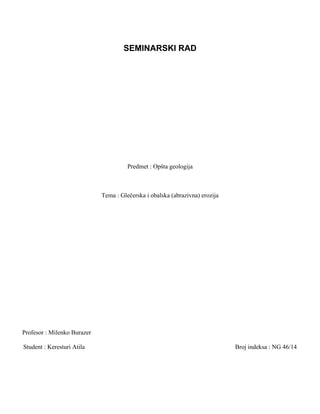 Glečerska i obalska (abrazivna) erozija