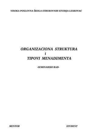 Organizaciona struktura i tipovi menadžmenta