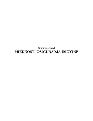 Prednosti osiguranja imovine
