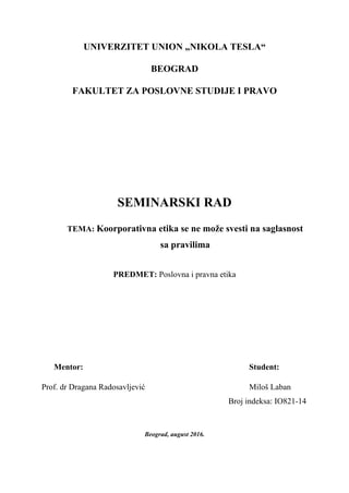 Koorporativna etika se ne može svesti na saglasnost sa pravilima