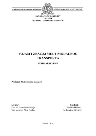 Pojam i značaj multimodalnog transporta