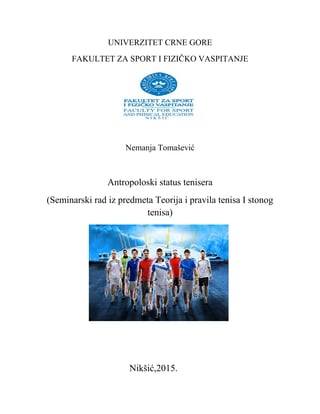 Antropološki status tenisera