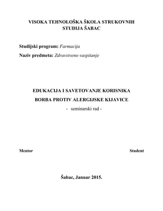Edukacija i savetovanje korisnika: borba protiv alergijske kijavice
