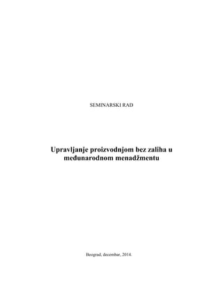Upravljanje proizvodnjom bez zaliha u medjunarodnom menadzmentu