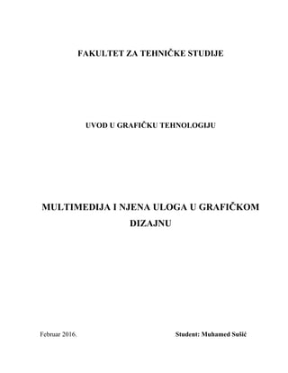 Multimedija i njena uloga u grafičkom dizajnu