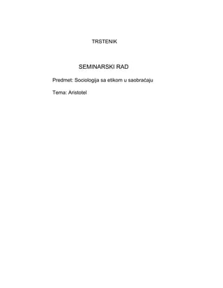 Aristotel: seminarski rad iz sociologije sa etikom u saobraćaju