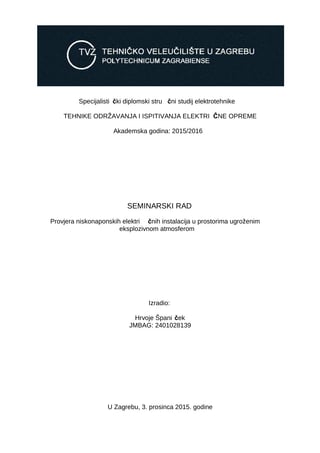 Provjera niskonaponskih električnih instalacija u prostorima ugroženim eksplozivnom atmosferom